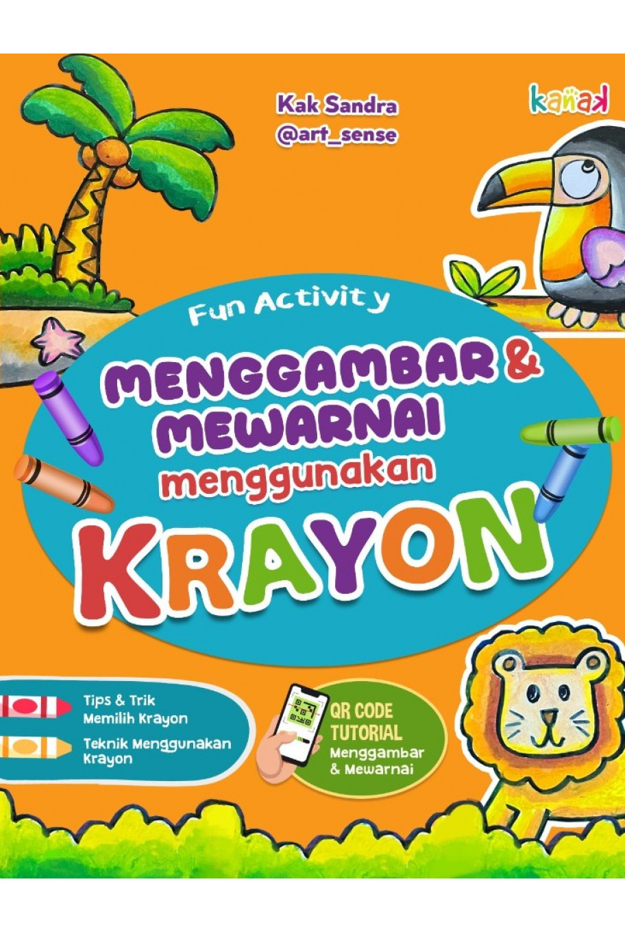 Fun Activity Menggambar Dan Mewarnai Menggunakan Krayon